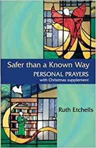 Safer Than a Known Way