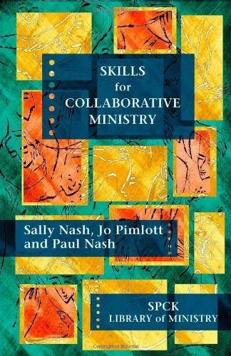 Skills for Collaborative Ministry (Spck Library of Ministry)