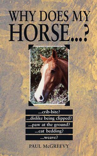 Why Does My Horse...?