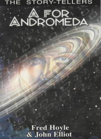 A for Andromeda (Story-Tellers)
