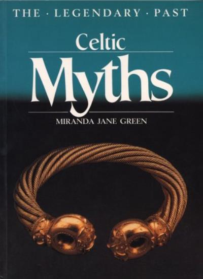 Celtic Myths (Legendary Past)