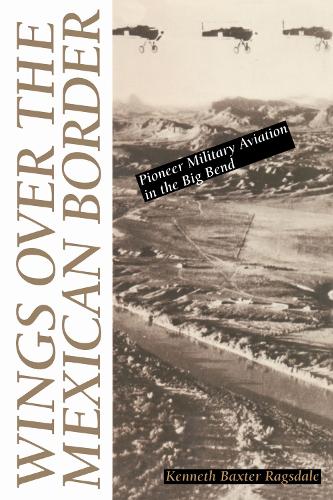 Wings Over the Mexican Border
