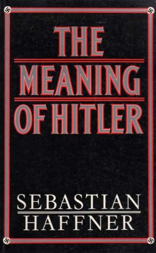 The Meaning of Hitler