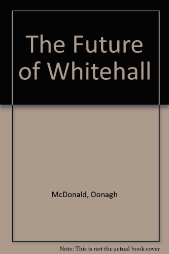 The Future of Whitehall