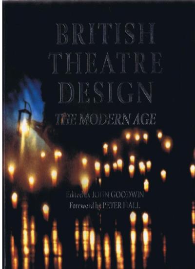 British Theatre Design: The Modern Age
