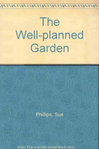 The Well-planned Garden