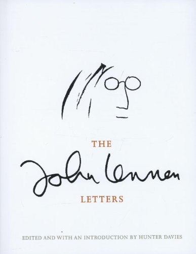 The John Lennon Letters: Edited and with an Introduction by Hunter Davies