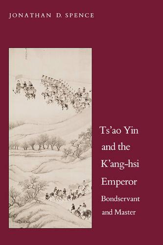 Ts`ao Yin and the K`ang-hsi Emperor