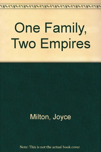 One Family, Two Empires