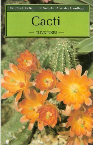 Cacti (Wisley Handbooks)