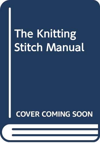 The Knitting Stitch Manual