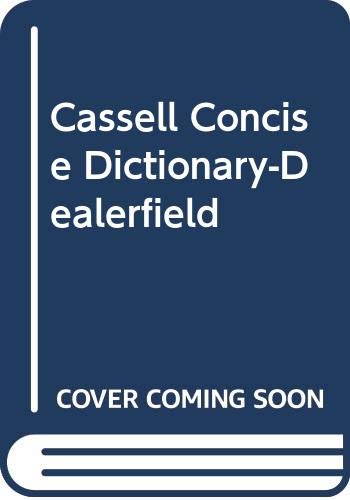 Cassell Concise Dictionary-Dealerfield