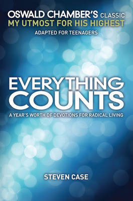 Everything Counts: A Year's Worth of Devotions on Radical Living (Invert)