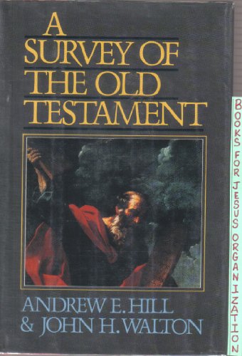 A Survey of the Old Testament