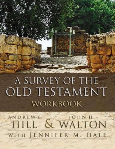 A Survey of the Old Testament Workbook