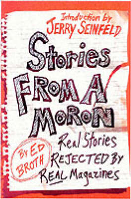 Stories from a Moron