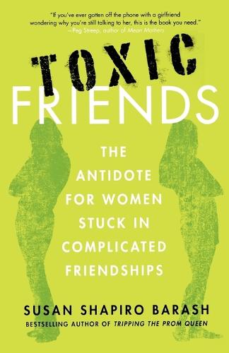Toxic Friends