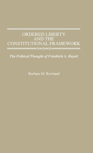 Ordered Liberty and the Constitutional Framework