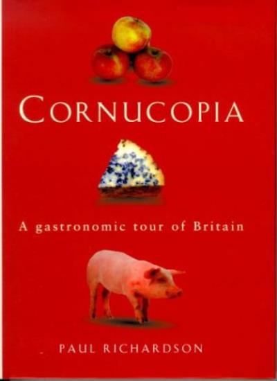Cornucopia: A Gastronomic Tour of Britain