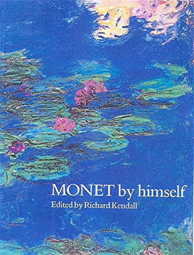Monet by Himself Handbook (By Himself Series)