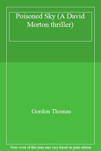Poisoned Sky (A David Morton thriller)