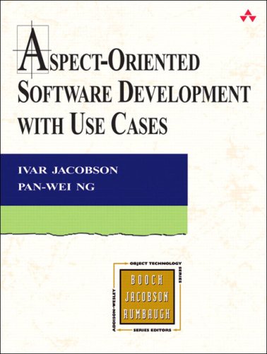 Aspect-Oriented Software Development with Use Cases (Addison-Wesley Object Technology)