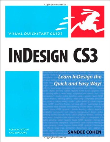 InDesign CS3 for Macintosh and Windows:Visual QuickStart Guide