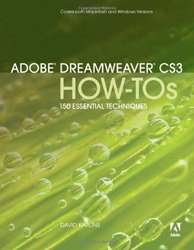 Adobe Dreamweaver CS3 How-tos: 100 Essential Techniques