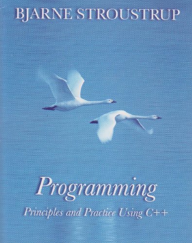Programming: Principles and Practice Using C++ (Developer's Library)