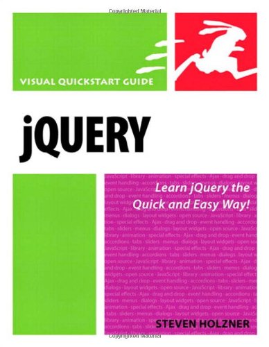 JQuery: Visual QuickStart Guide (Visual QuickStart Guides)