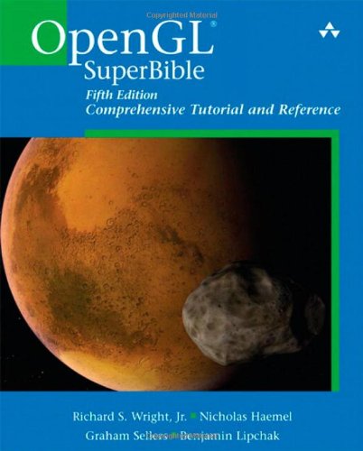 OpenGL SuperBible: Comprehensive Tutorial and Reference