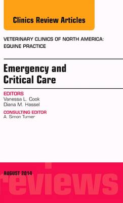 Emergency and Critical Care， An Issue of Veterinary Clinics of North America: Equine Practice (Volume 30-2) (The Clinics: Veterinary Medicine， Volume 30-2) [ハードカバー] Hassel DVM  PhD， Diana M. 9780323320283.jpg
