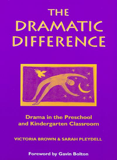 The Dramatic Difference: Drama in the Preschool and Kindergarten Classroom
