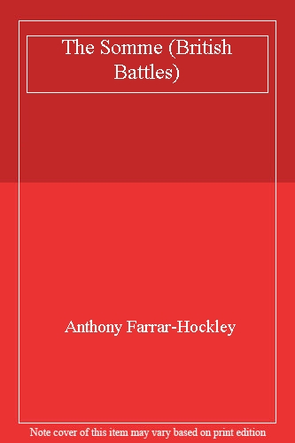 The Somme (British Battles)