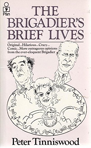 The Brigadier's Brief Lives