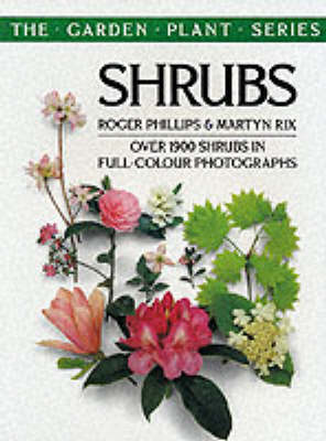 Shrubs (The garden plant series)