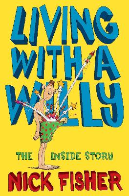 Living with a Willy