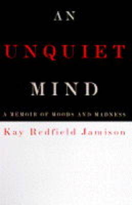 An Unquiet Mind