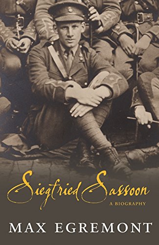 Siegfried Sassoon: A Biography