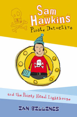Sam Hawkins Pirate Detective and the Pointy Head Lighthouse