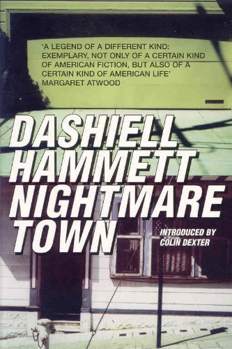 NIGHTMARE TOWN: Twenty long unavailable stories