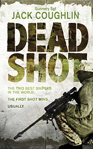 Dead Shot (Gunnery Sergeant Kyle Swanson series)