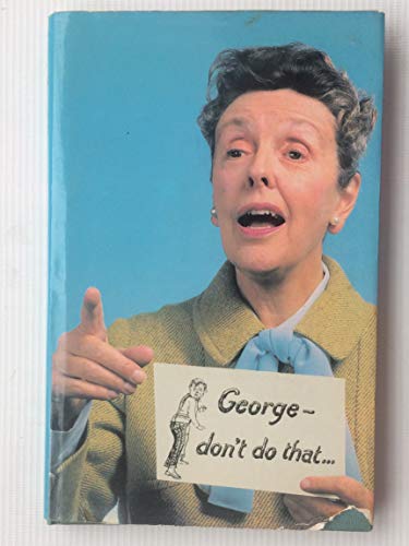 George Don't Do That