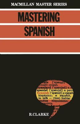 Mastering Spanish (Macmillan Master Series (Languages))