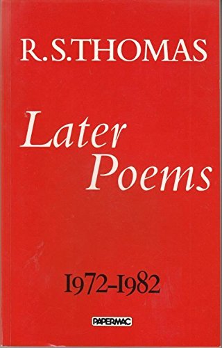 Later Poems, 1972-82