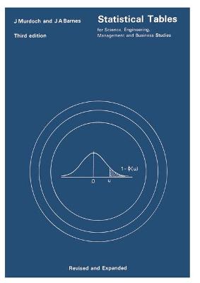 Statistical Tables for Science, Engineering, Management and Business Studies