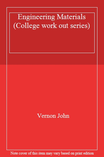 Engineering Materials (College work out series)