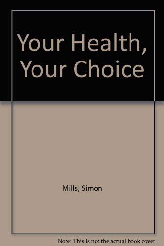 Your Health Your Choice