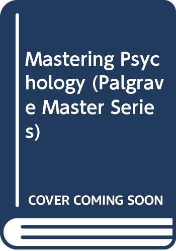 Mastering Psychology (Palgrave Master Series)
