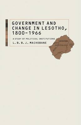 Government and Change in Lesotho, 1800–1966